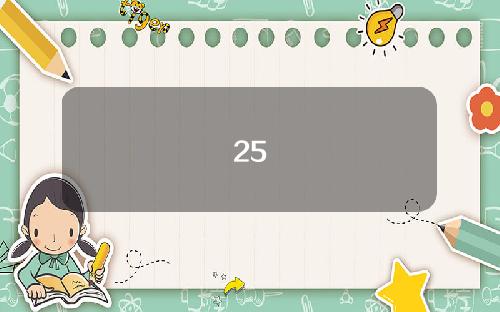 25