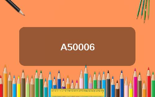 A50006