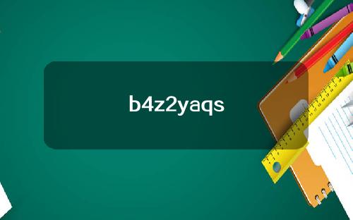 b4z2yaqs