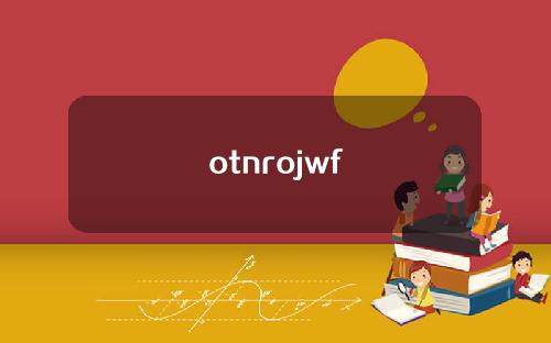 otnrojwf